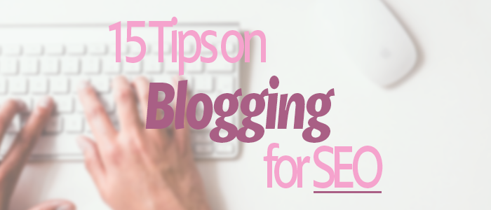 Blogging for SEO [the no-nonsense guide]